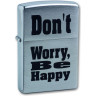 Зажигалка Zippo Don't Worry, Brushed Chrome, серебристая
